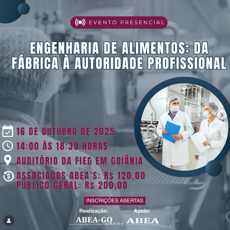ABEA-GO celebra o Dia do Engenheiro de Alimentos com evento especial em Goiás